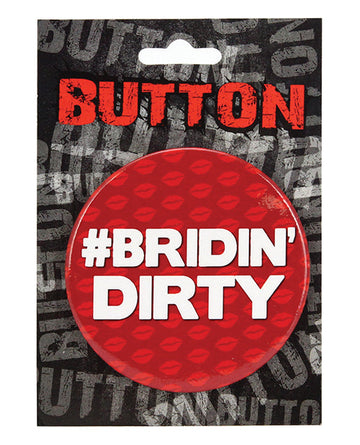 Bachelorette Button - Bridin&#039; Dirty